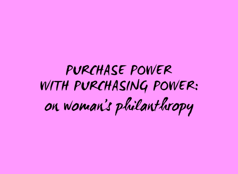 Purchase Power With Purchasing Power: Women in Philanthropy